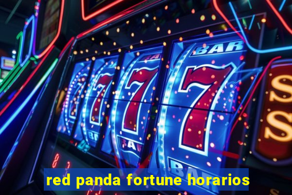 red panda fortune horarios