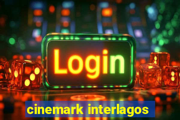 cinemark interlagos