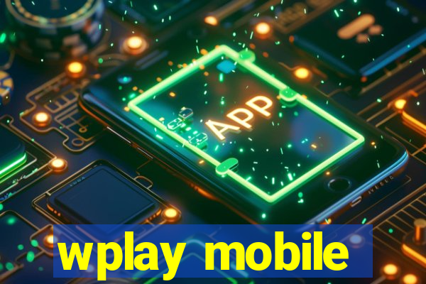 wplay mobile