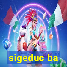 sigeduc ba