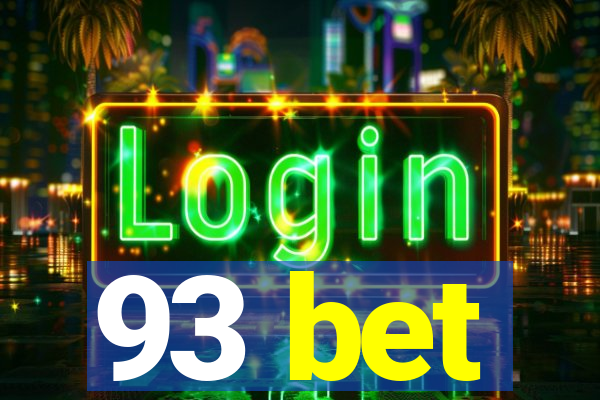 93 bet