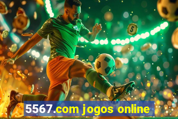 5567.com jogos online