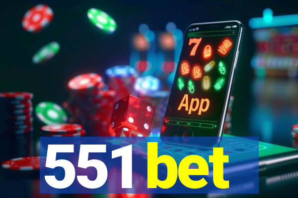 551 bet