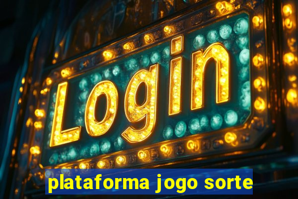 plataforma jogo sorte