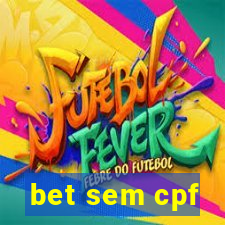 bet sem cpf