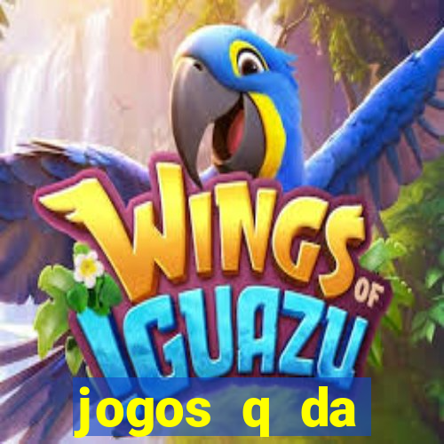 jogos q da dinheiro de verdade