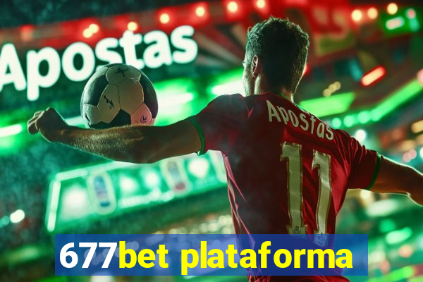 677bet plataforma