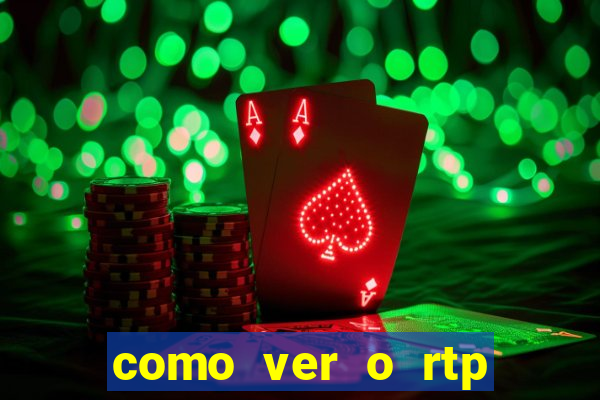 como ver o rtp dos slots