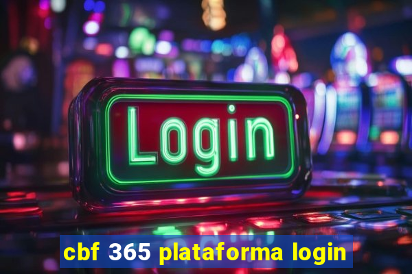 cbf 365 plataforma login