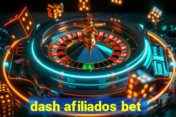 dash afiliados bet