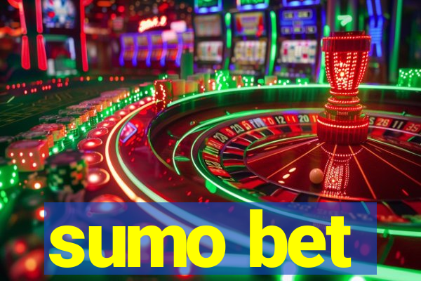 sumo bet