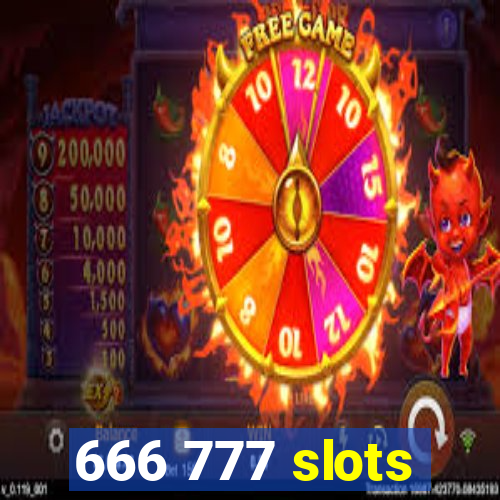 666 777 slots