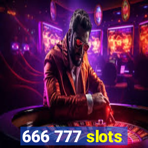 666 777 slots