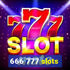 666 777 slots