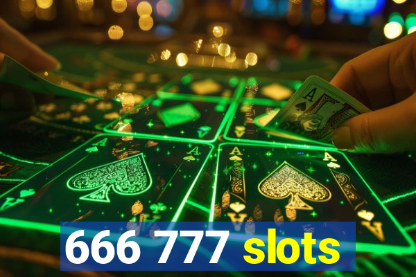 666 777 slots