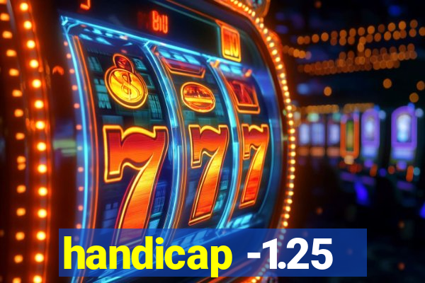 handicap -1.25