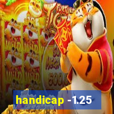 handicap -1.25