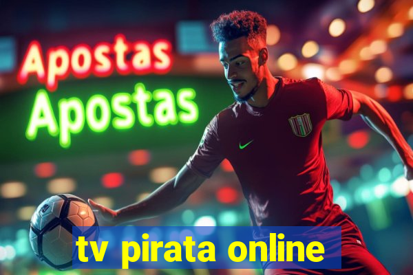 tv pirata online