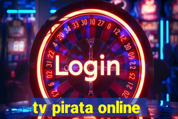 tv pirata online