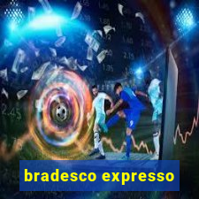 bradesco expresso