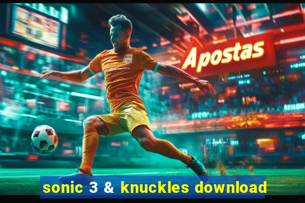 sonic 3 & knuckles download