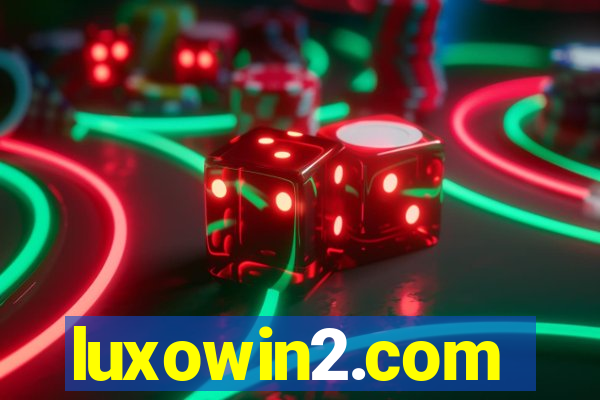 luxowin2.com