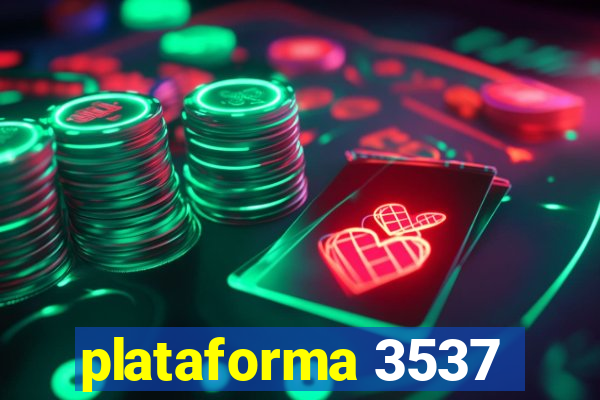 plataforma 3537