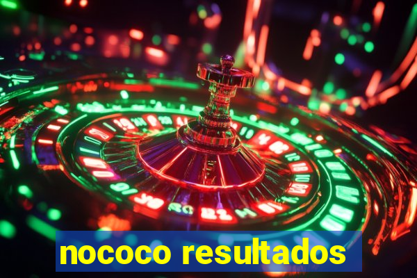 nococo resultados