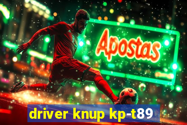 driver knup kp-t89