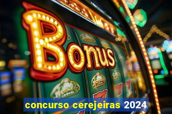 concurso cerejeiras 2024