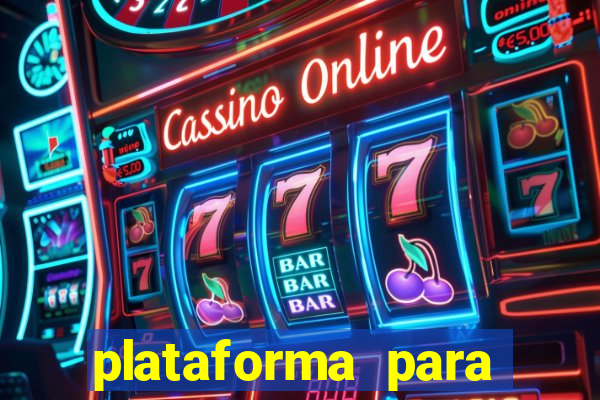 plataforma para ganhar dinheiro sem depositar