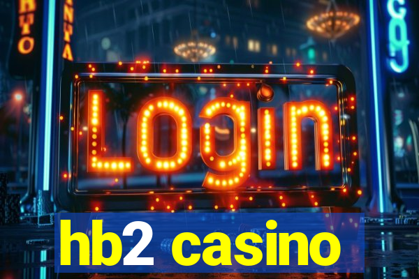 hb2 casino