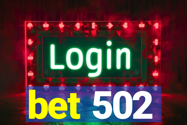 bet 502