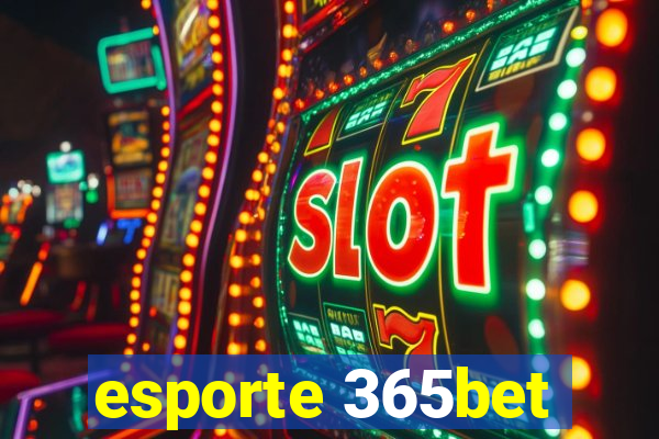 esporte 365bet