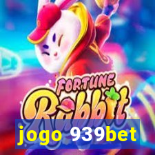 jogo 939bet