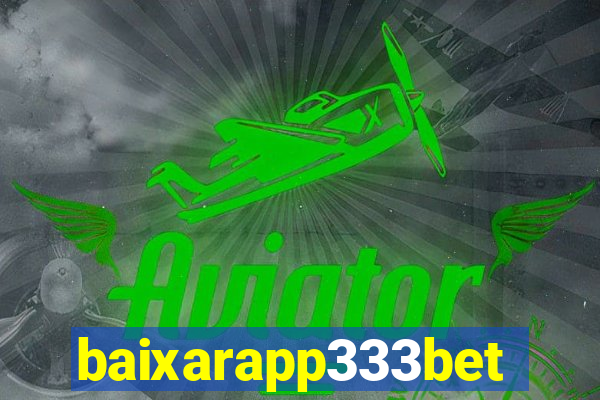 baixarapp333bet