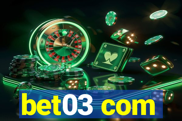 bet03 com