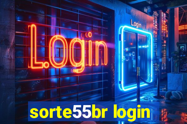 sorte55br login