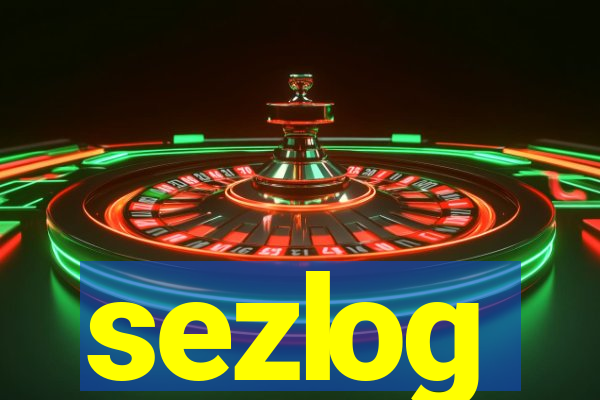 sezlog