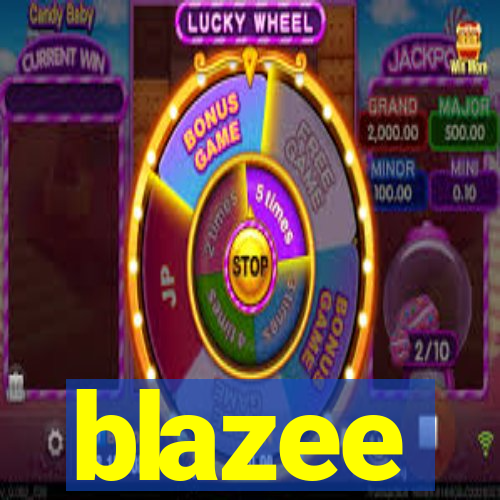 blazee