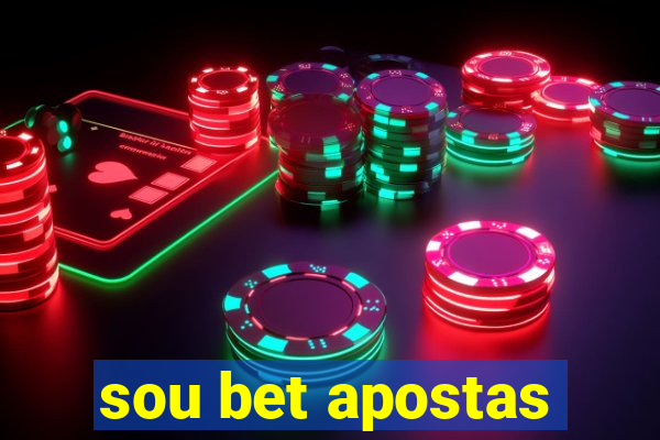 sou bet apostas