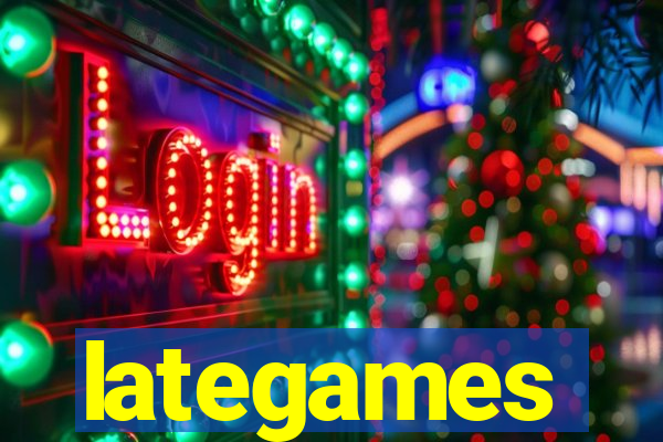 lategames