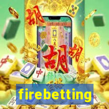 firebetting