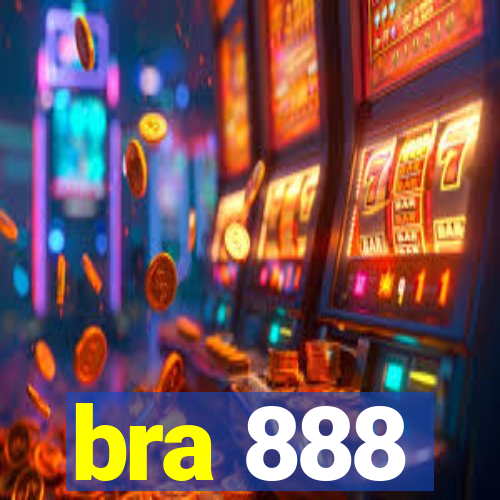 bra 888