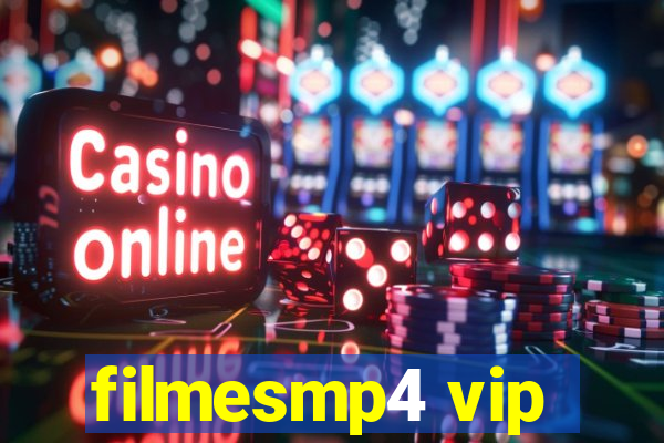 filmesmp4 vip