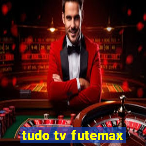 tudo tv futemax