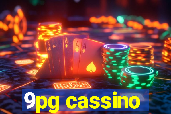 9pg cassino