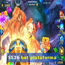 5526 bet plataforma