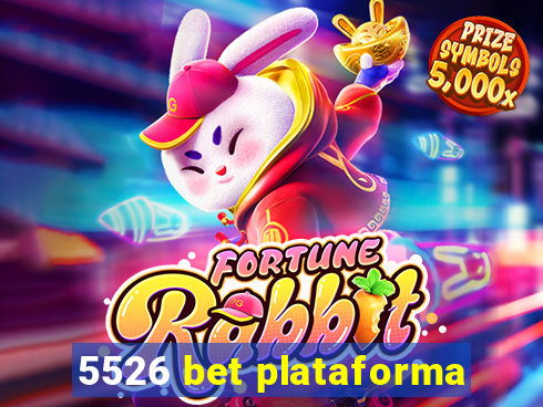 5526 bet plataforma