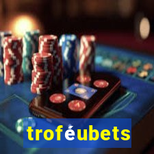 troféubets